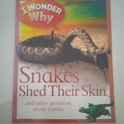 Sách tiếng Anh I Wonder Why Snakes Shed Their Skin - Mới 90%