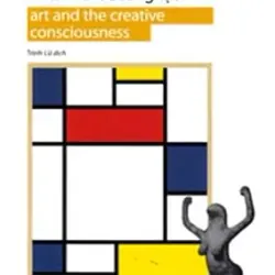 Nghệ thuật và tâm thức sáng tạo