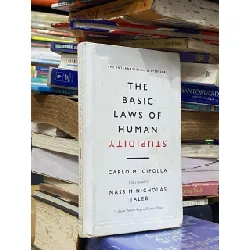 The Basic Laws of Human Stupidity - Carlo M. Cipolla
