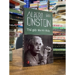 Thế giới như tôi thấy - Albert Einstein 121999