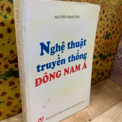 Nghệ Thuật Truyền Thống Đông Nam Á - Nguyễn Phan Thọ