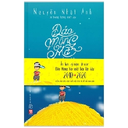 Đảo Mộng Mơ - Ấn Bản Kỷ Niệm 10 Năm Xuất Bản Lần Đầu (Bìa Cứng) - Nguyễn Nhật Ánh ASB.PO Oreka-Blogmeo120125