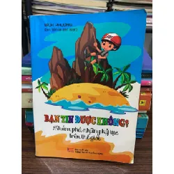 Bạn tin được không? – Khám phá những kỷ lục trên thế giới - Bích Phượng (sưu tầm và biên soạn) 572412