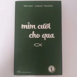 Mỉm cười cho qua - Iris Cao, Hamlet Trương