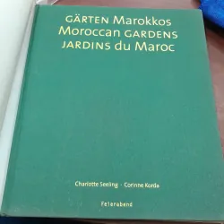 MOROCCAN GARDENS (BÌA CỨNG) - Charlotte Seeling & Corinne Korda 995779