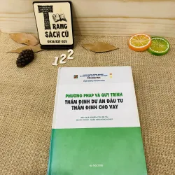 PHƯƠNG PHÁP VÀ QUY TRÌNH THẨM ĐỊNH DỰ ÁN ĐẦU TƯ THẨM ĐỊNH CHO VAY