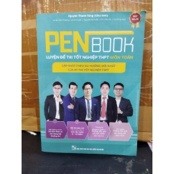 Pen book: Luyện đề thi tốt nghiệp THPT môn toán - cập nhật theo xu hướng mới nhất của kỳ thi tốt nghiệp THPT - Nguyễn Thanh Tùng chủ biên