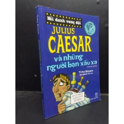 Julius Caesar và những người bạn xấu xa 2015 mới 70% ố vàng HCM1604 truyện tranh thiếu nhi