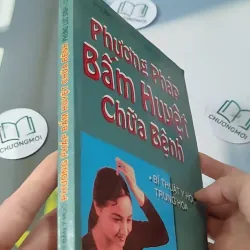 Phương Pháp Bấm Huyệt Chữa Bệnh - Phùng Lực Sinh 727233