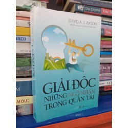 Giải độc những ngộ nhận trong quản trị - David A.J. Axson (Nguyễn Phương Linh, Trần Văn Khánh dịch)