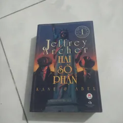 HAI SỐ PHẬN (KANE & ABEL) - JEFFREY ARCHER