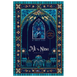 Ali Và Nino - Kurban Said (Mới 100%) Tiểu thuyết, Nhã Nam - SÁCH ĐẠI HỌC
