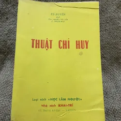 Thuật chỉ huy - Tế Xuyên - TẾ-XUYÊN dich theo nguyên bản của J. BRUN-ROS
