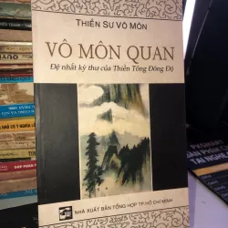 Vô môn quan - Đệ nhất kỳ thư của Thiền Tông Đông Độ - Thiền sư Vô môn