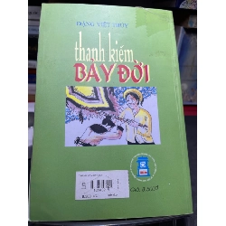 Thanh kiếm bảy đời 2004 mới 70% ố bẩn nhẹ Đặng Việt Thuỷ HPB0906 SÁCH VĂN HỌC 915296