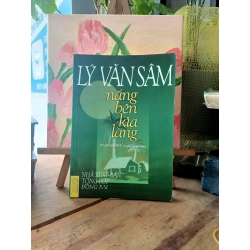Nắng bên kia làng - Lý Văn Sâm