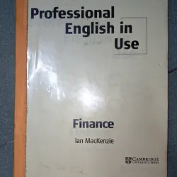 Professional English in Use - Tiếng anh lĩnh vực tài chính photo, có take note bên trong