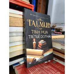 Talmud Tinh Hoa Trí Tuệ Do Thái - Tử Quang Á 325017
