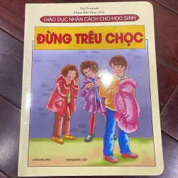 Giáo dục nhân cách cho học sinh : ĐỪNG TRÊU CHỌC - in cán bóng - trọn bộ có 29 quyển