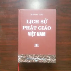 [Sách] Lịch Sử Phật Giáo Việt Nam (Trọn bộ 3/3 Tập) - Lê Mạnh Thát 797880