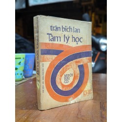 TÂM LÝ HỌC - TRẦN BÍCH LAN