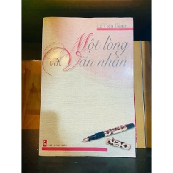 (TẶNG BOOKMARK) Một lòng với Văn nhân / Lê Tiến Dũng Sách văn học RBK3101