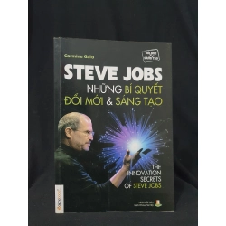 STEVE JOBS NHỮNG BÍ QUYẾT ĐỔI MỚI & SÁNG TẠO MỚI 70% 2012 HSTB.HCM205 CARMINE GALLO SÁCH DANH NHÂN