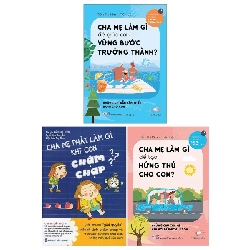 Bộ Sách Cha Mẹ Làm Gì Cho Con: Khi Con Chậm Chạp + Tạo Hứng Thú Cho Con + Giúp Con Vững Bước Trưởng Thành (Bộ 3 Cuốn) (2022) - Nhiều Tác Giả