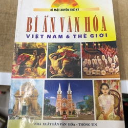 Bí ẩn văn hoá Việt Nam và Thế giới 307396