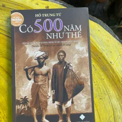 COMBO CÓ 500 NĂM NHƯ THẾ & CÁ TÍNH QUẢNG 728571