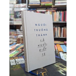 Người trưởng thành là người biết sợ - Ts. Lê Thẩm Dương 141237