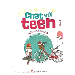 Chat với teen dành cho con gái ( TB 2018) - Nhật Linh - 2018 - TÂM LÝ GIÁO DỤC Rebooks.vn
