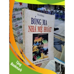 (TẶNG BOOKMARK) Bóng ma nhà mệ hoát Vũ Bằng mới 80% ố vàng 1994 RBK0308 Văn học Việt Nam