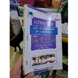 Hướng dẫn giải các kiểu, dạng đề thi quốc gia môn Ngữ Văn - Nguyễn Trọng Khánh SÁCH ĐỒNG GIÁ 9K HCM1008 Rebooks.vn