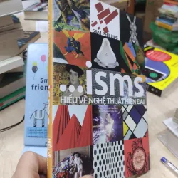 Sách: ...isms: Hiểu về nghệ thuật hiện đại - TG: Sam Phillips (B2) 755717