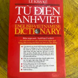 TỪ ĐIỂN ANH - VIỆT -ENGLISH - VIETNAMESE DICTIONARY- LÊ KHẢ KẾ 730591