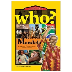 Who? Chuyện Kể Về Danh Nhân Thế Giới - Nelson Mandela - Oh Youngseok, Studio Cheongbi (Mới 100%) Kiến thức bách khoa, NXB Kim Đồng - SÁCH ĐẠI HỌC