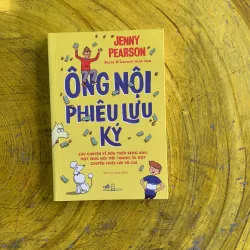 ÔNG NỘI PHIÊU LƯU KÝ - JENNY PEARSON
