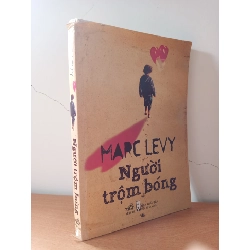 [Phiên Chợ Sách Cũ] Người Trộm Bóng (2012) - Marc Levy S2508