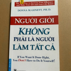 Người giỏi không phải là người làm tất cả