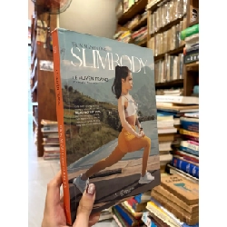 Thon mảnh cùng Slimbody - Lê Huyền Trang