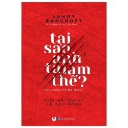 Tại Sao Anh Ta Làm Thế? (2019) - Lundy Bancroft