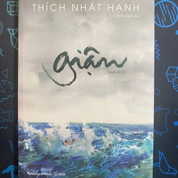 Giận - Thích Nhất Hạnh