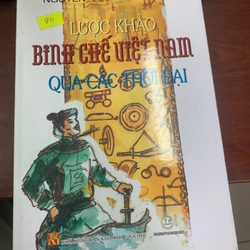 Lược khảo binh chế Việt Nam qua các thời đại