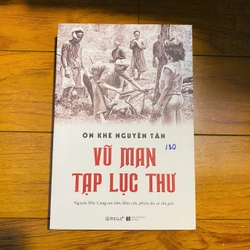 VŨ MAN TẠP LỤC THƯ - ÔN KHÊ NGUYỄN TẤN #TAKE