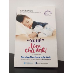 "Nghề" Làm Cha Mẹ Phạm Thị Thuý New 95% HCM.ASB2302 65913