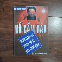 Hồ cẩm đào người lãnh đạo xuyên thế kỷ của trung quốc