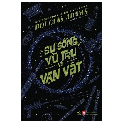 Sự sống,vũ trụ và vạn vật - Douglas Adams 2023 New 100% HCM.PO Oreka-Blogmeo