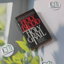 [XƯA] Holy Blood, Holy Grail (1983) - Michael Baigent & Richard Leigh & Henry Lincoln 1027514