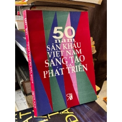 50 năm sân khấu Việt Nam sáng tạo và phát triển